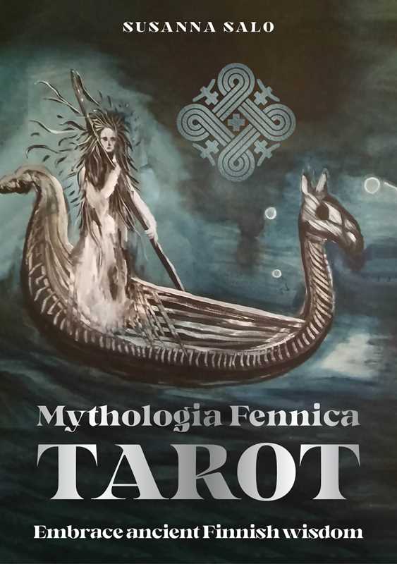 Mythologia Fennica Tarot by Susanna Salo – 176 Pages (English)