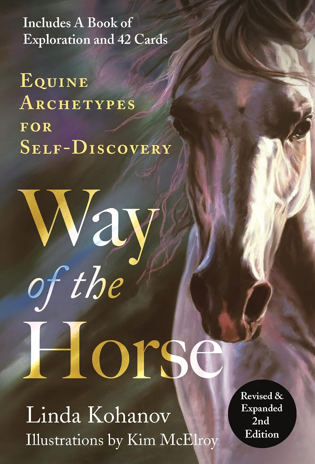 Way of the Horse: Equine Archetypes for Self-Discovery – by Linda Kohanov