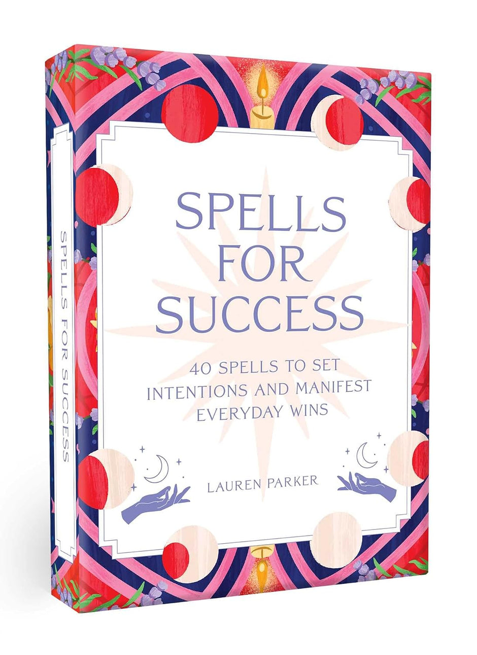 Spells for Success Deck and Guidebook: 40 Spells to Set Intentions and Manifest Everyday Wins