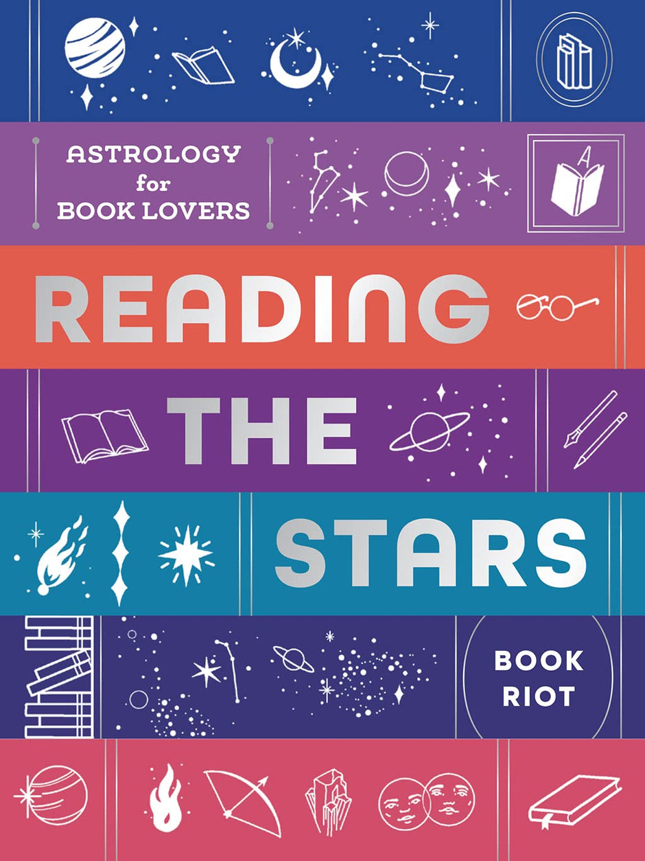 Reading the Stars: Astrology for Book Lovers (Hardcover) – by Book Riot