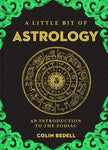 A Little Bit of Astrology (Hardcover) – by Colin Bedell