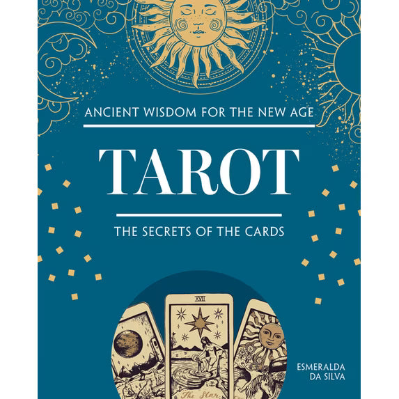 Ancient Wisdom for the New Age: Tarot — The Secrets of the Cards (Hardcover) (64 Pages)