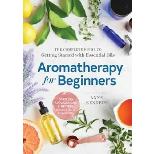 Aromatheraphy for Beginners Book - Books & Journals