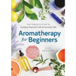 Aromatheraphy for Beginners Book - Books & Journals