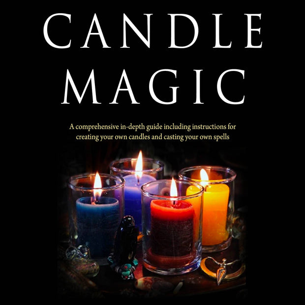 The Big Book of Candle Magic: The Definitive Guide to Candle Spells and Making Magical Candles (Jacki Smith)