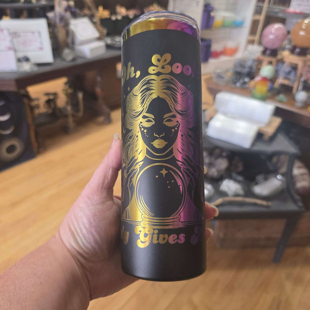 Black & Aura Rainbow 20oz Tumbler – Crystal Ball “Oh Look Nobody Gives a Shit” 🔮🌈