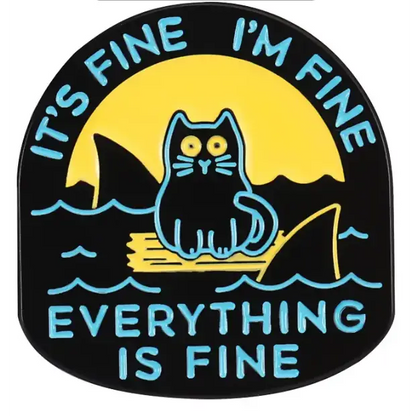 BROOCH LAPEL ENAMEL Magical Pins Pin (Page 1) - Everything is Fine Kitty - Clothing & Apparel