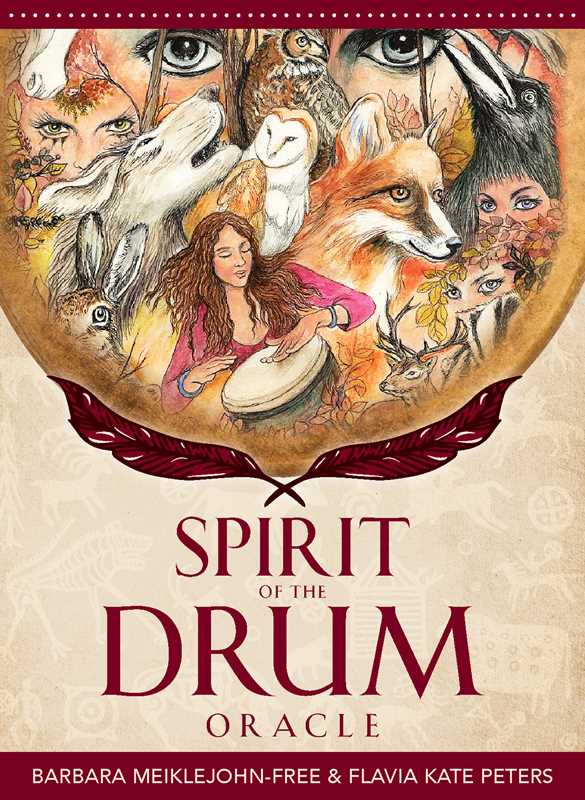 Spirit of the Drum Oracle by Barbara Meiklejohn-Free – 136 Pages (English)