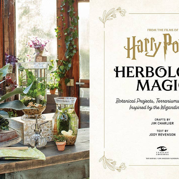 Harry Potter: Herbology Magic (Officially Licensed) – Gardening Tips, Terrariums, and Wizarding World Plant Projects