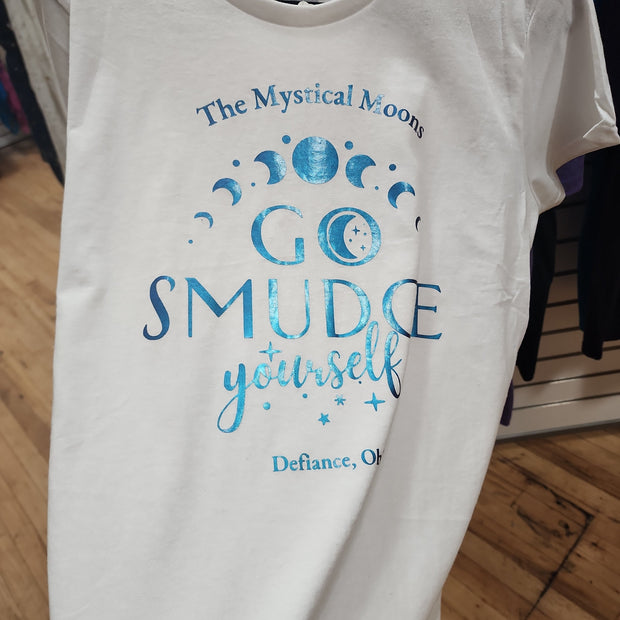 Go Smudge Yourself - Spiritual Tshirt Designs - White / Large - Clothing & Apparel