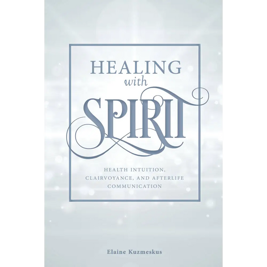 Healing with Spirit - Books & Journals