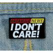 BROOCH LAPEL ENAMEL Magical Pins Pin (Page 2) - Breaking News... Don’t Care - Clothing & Apparel