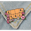 BROOCH LAPEL ENAMEL Magical Pins Pin (Page 2) - F**k Scrabble - Clothing & Apparel