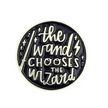 BROOCH LAPEL ENAMEL Magical Pins Pin (Page 1) - Wand Chooses Wizard - Clothing & Apparel
