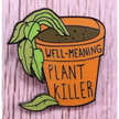 BROOCH LAPEL ENAMEL Magical Pins Pin (Page 1) - Plant Killer - Clothing & Apparel