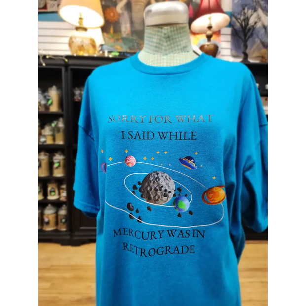 Sorry For What I Said During Mercury Retrograde - Spiritual Tshirt Designs - Blue / 2Xlarge - Clothing & Apparel