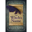 Witch’s Name By Storm Faerywolf - Books & Journals